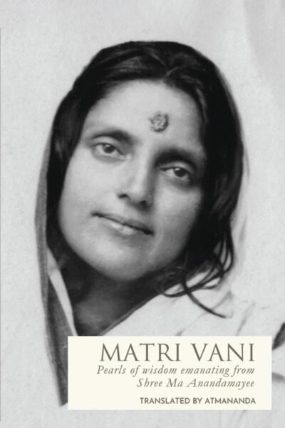 Matri Vani Translated By Atmananda